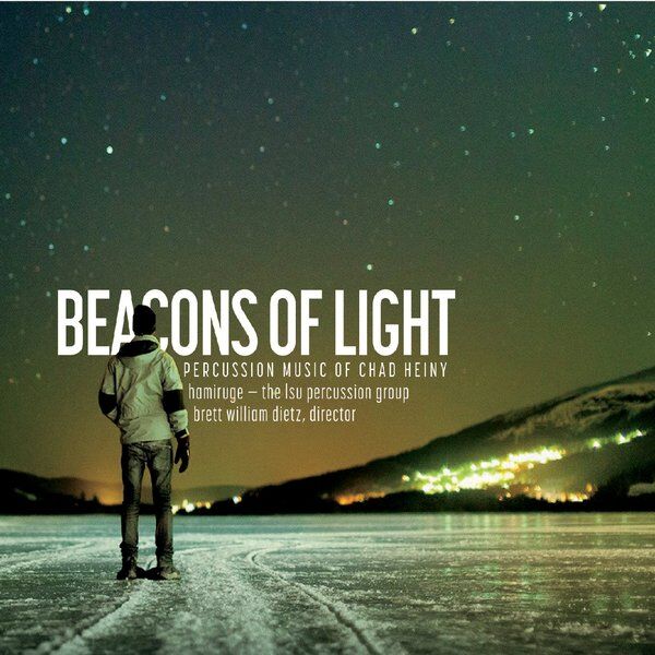 Cover art for Beacons of Light: The Percussion Music of Chad Heiny